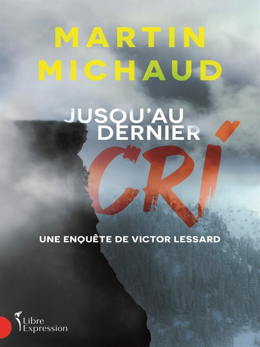 Title details for Jusqu'au dernier cri by Martin Michaud - Wait list